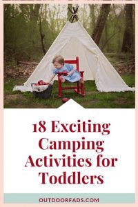 18 Exciting Camping Activities for Toddlers
