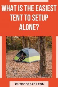 Easiest Tent to Set Up by Yourself 