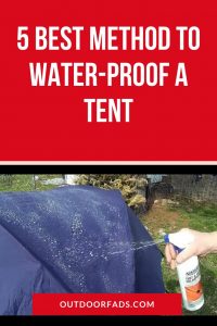 Best Tent Waterproofing Methods