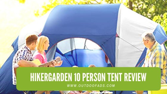Hikergarden 10 Person Tent Review