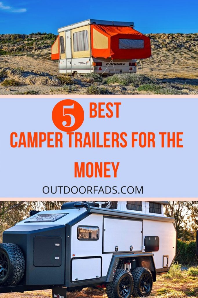 The Best Camper Trailer for the Money in 2021 - Outdoor Fads